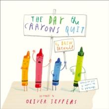 THE DAY THE CRAYONS QUIT