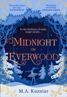 MIDNIGHT IN EVERWOOD