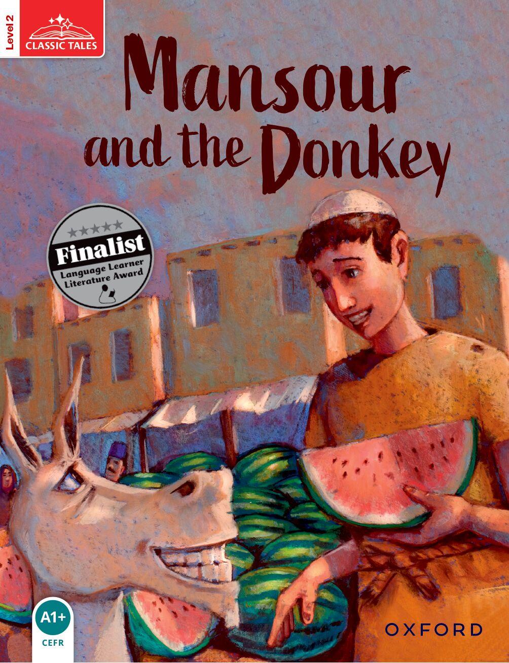 CLASSIC TALES SECOND EDITION: LEVEL 1: MANSOUR AND THE DONKEY E-BOOK & AUDIO PACK