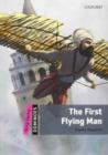 THE FIRST FLYING MAN ( PLUS CD-ROM) (DOMINOES QUICK STARTER)