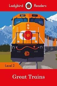 GREAT TRAINS ST/BK LEVEL 2 LADYBIRD