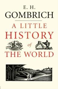 LITTLE HISTORY OF THE WORLD