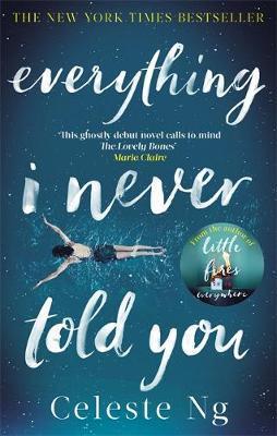 EVERYTHING I NEVER TOLD YOU