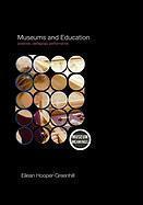 MUSEUMS & EDUCATION: PURPOSE, PEDAGOGY, PERFORMANCE