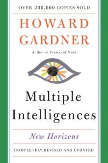 MULTIPLE INTELLIGENCES : NEW HORIZONS IN THEORY AND PRACTICE