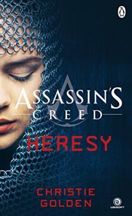 HERESY : ASSASSIN'S CREED BOOK 9