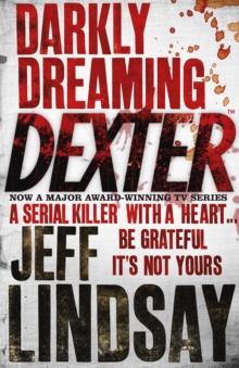 DEXTER DARKLY DREAMING