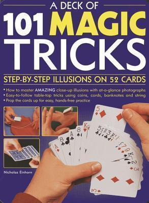 A DECK OF 101 MAGIC TRICKS : STEP-BY-STEP ILLUSIONS ON 52 CARDS IN A PRESENTATION TIN BOX