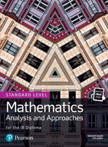 MATHEMATICS ANALYSIS AND APPROACHES FOR THE IB DIPLOMA STANDARD LEVEL