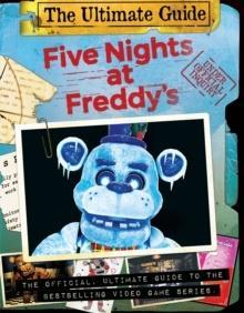 FIVE NIGHTS AT FREDDY'S ULTIMATE GUIDE