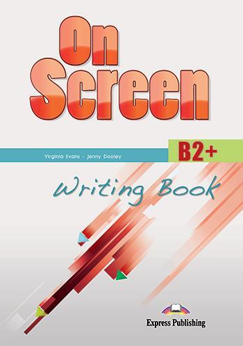 ON SCREEN B2 PLUS WRITING BOOK