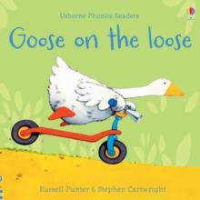 GOOSE ON THE LOOSE