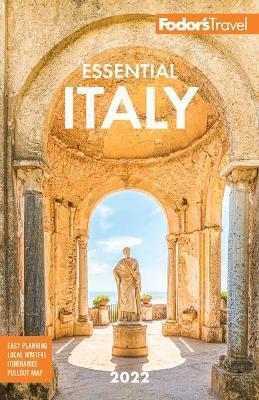 FODOR'S ESSENTIAL ITALY 2022