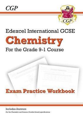 GRADE 9-1 EDEXCEL INTERNATIONAL GCSE CHEMISTRY: EXAM PRACTICE WORKBOOK (INCLUDES ANSWERS)
