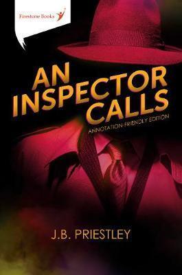 AN INSPECTOR CALLS: ANNOTATION-FRIENDLY EDITION