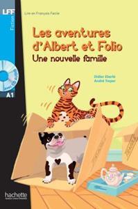 LES AVENTURES D' ALBERT ET FOLIO - UNE NOUVELLE FAMILLE ( PLUS CD)