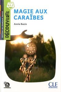 DECOUVERTE MAGIE AUX CARAIBES ( PLUS AUDIO ONLINE)