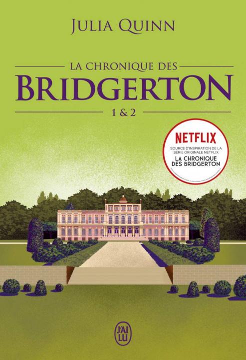 LA CHRONIQUE DES BRIDGERTON: TOMES 1 & 2