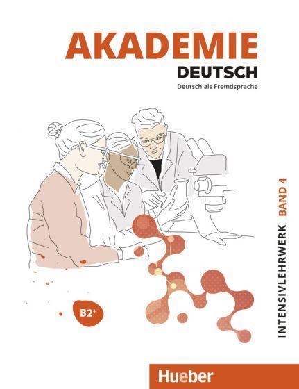 AKADEMIE DEUTSCH B2 PLUS INTENSIVLEHRWERK