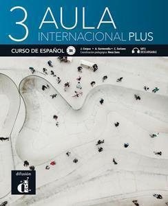 AULA INTERNACIONAL PLUS 3 (B1) LIBRO DEL ALUMNO