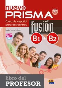 NUEVO PRISMA FUSION (B1 PLUS B2) INICIAL LIBRO DEL PROFESOR