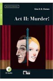 ACT II: MURDER B1.1 ( PLUS CD-ROM)