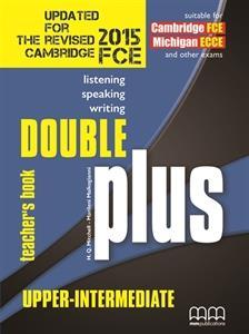 DOUBLE PLUS UPPER INTERMEDIATE TEACHER'S BOOK ( PLUS GLOSSARY) REVISED 2015 ΒΙΒΛΙΟ ΚΑΘΗΓΗΤΗ