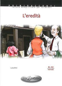 L' EREDITA (B1-B2)