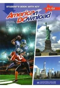 AMERICAN DOWNLOAD C1-C2 STUDENT'S BOOK W/KEY