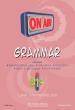 ON AIR WITH GRAMMAR B1 PLUS (INTERMEDIATE PLUS) TEACHER'S BOOK ΒΙΒΛΙΟ ΚΑΘΗΓΗΤΗ