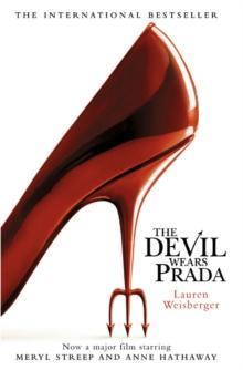THE DEVIL WEARS PRADA : LOVED THE MOVIE? READ THE BOOK!