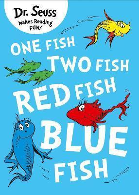 ONE FISH, TWO FISH, RED FISH, BLUE FISH