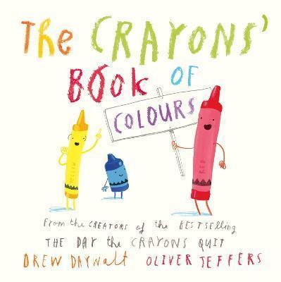 THE CRAYONS' BOOK OF COLOURS