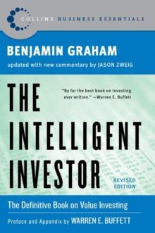 INTELLIGENT INVESTOR : THE CLASSIC TEXT ON VALUE INVESTING