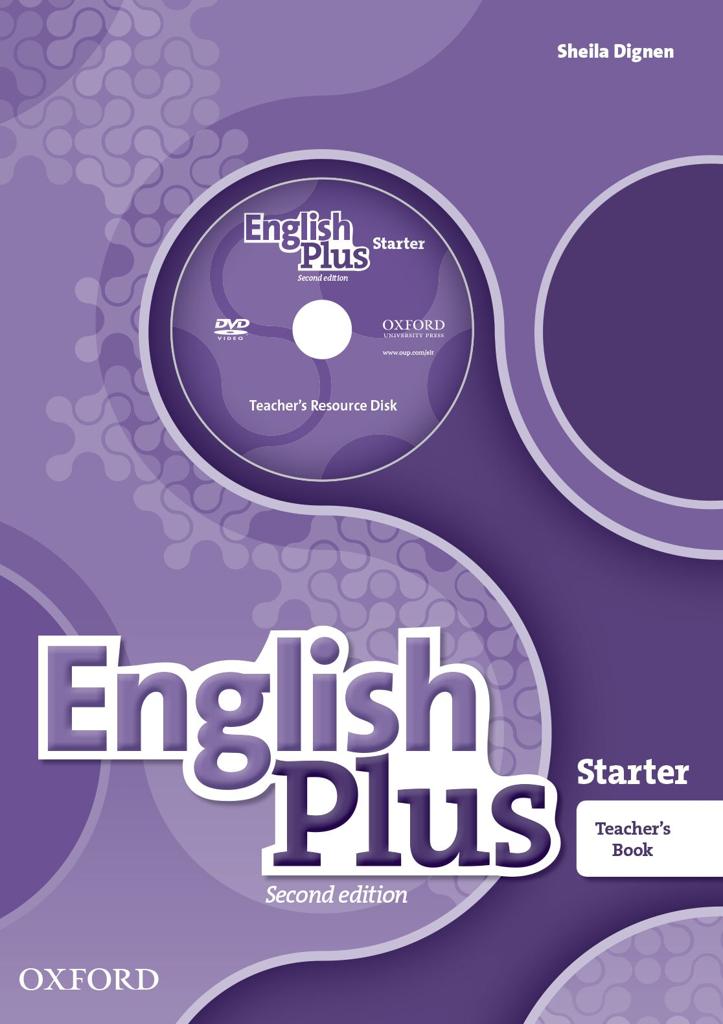 ENGLISH PLUS: STARTER: TEACHER'S BOOK WITH TEACHER'S RESOURCE DISK AND ACCESS TO PRACTICE KIT : THE RIGHT MIX FOR EVERY LESSON