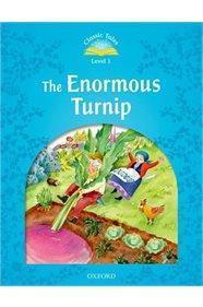 CLASSIC TALES SECOND EDITION: LEVEL 1: THE ENORMOUS TURNIP