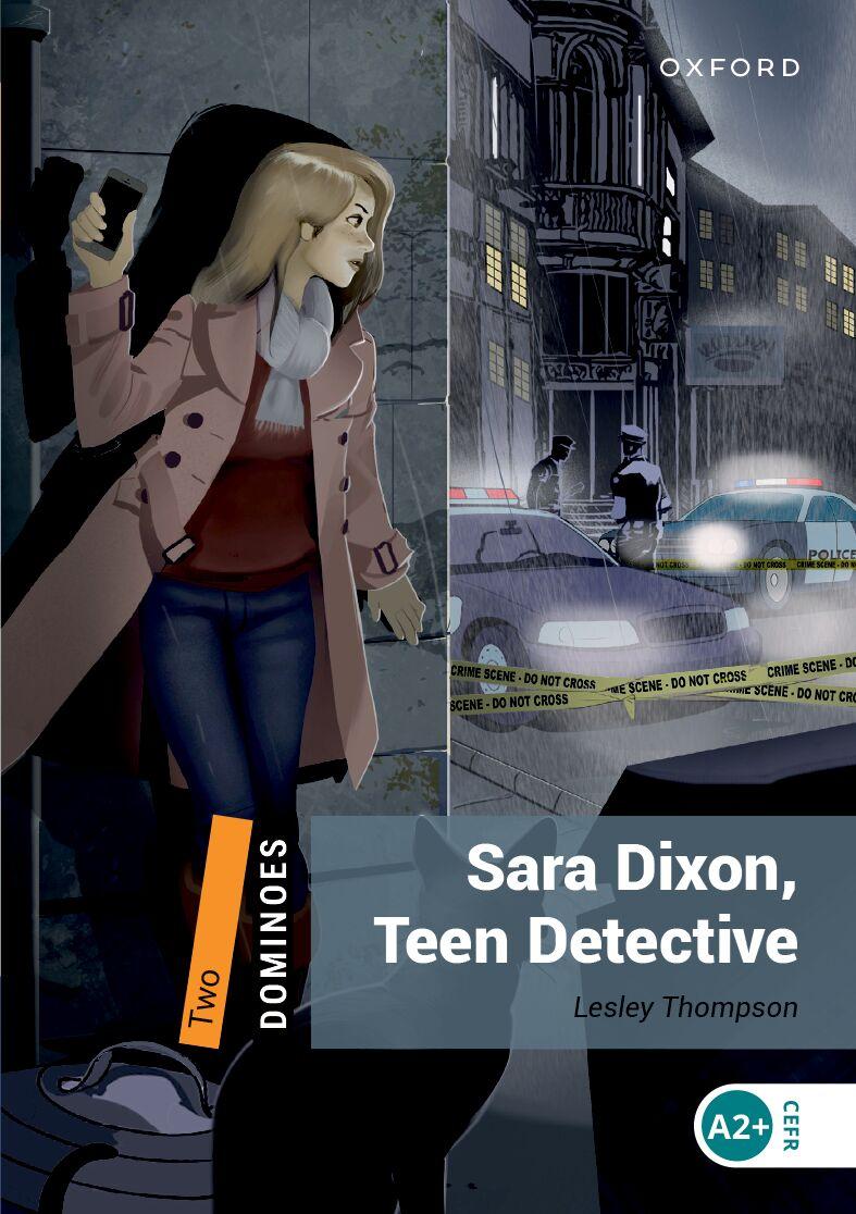 DOMINOES: TWO: SARA DIXON, TEEN DETECTIVE