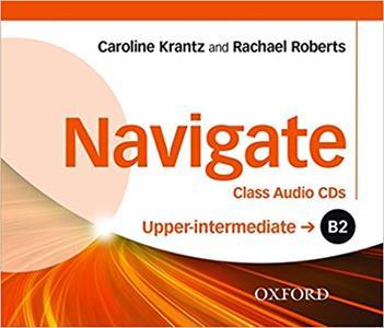NAVIGATE B2 UPPER-INTERMEDIATE CLASS AUDIO CDS (3)