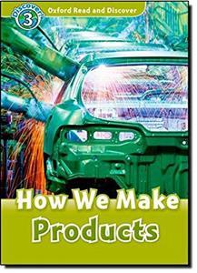 READ & DISCOVER 3 - HOW WE MAKE PRODUCTS