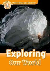 READ & DISCOVER 5 - EXPLORING OUR WORLD