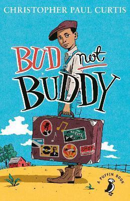 BUD, NOT BUDDY