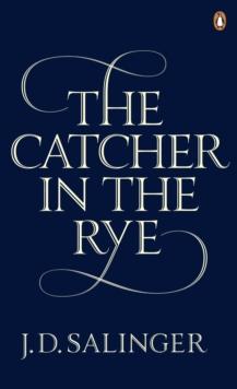 THE CATCHER IN THE RYE