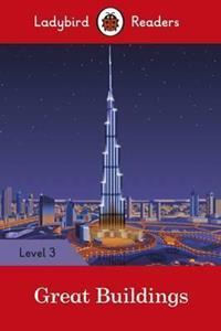 GREAT BUILDINGS ST/BK LVL 3 LADYBIRD