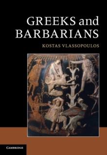 GREEKS AND BARBARIANS
