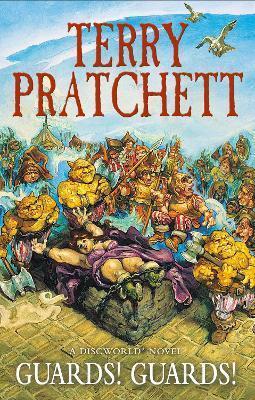 GUARDS! GUARDS! : (DISCWORLD NOVEL 8): THE BESTSELLER THAT INSPIRED BBC'S THE WATCH