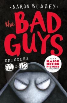 THE BAD GUYS: EPISODE 11&12