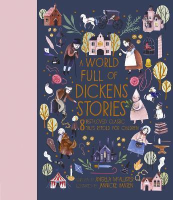 A WORLD FULL OF DICKENS STORIES
