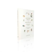 MANNERS BEGIN AT BREAKFAST : MODERN ETIQUETTE FOR FAMILIES