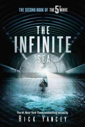 THE INFINITE SEA : THE SECOND BOOK OF THE 5TH WAVE