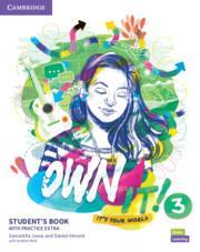 OWN IT! 3 STUDENT'S BOOK ( PLUS EXTRA PRACTICE)